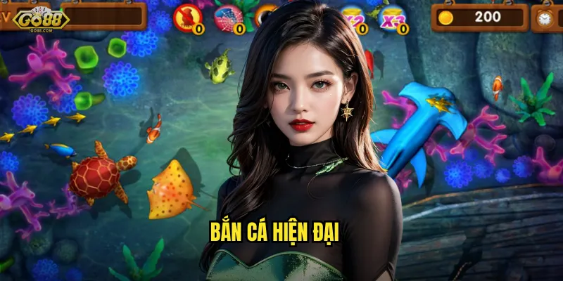 Bắn cá hiện đại go88 sh - Công nghệ mới, trải nghiệm đỉnh cao 1 bắn cá hiện đại