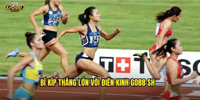 Bí kíp thắng lớn với điền kinh go88 sh