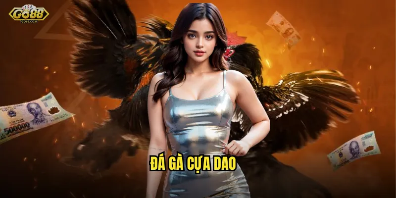 đá gà cựa dao